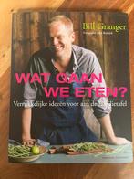Bill Granger - Wat Gaan We Eten? Kookboek, Boeken, Kookboeken, Hoofdgerechten, Ophalen of Verzenden, Zo goed als nieuw, Gezond koken