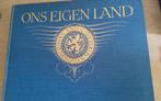 Ons Eigen Land - A.N.W.B. Toeristenbond, Antiek en Kunst, Ophalen of Verzenden, G.J. Nuland