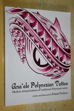 Ana ole Polynesian Tattoo Modern Interpretation Traditional, Ophalen of Verzenden, Zo goed als nieuw