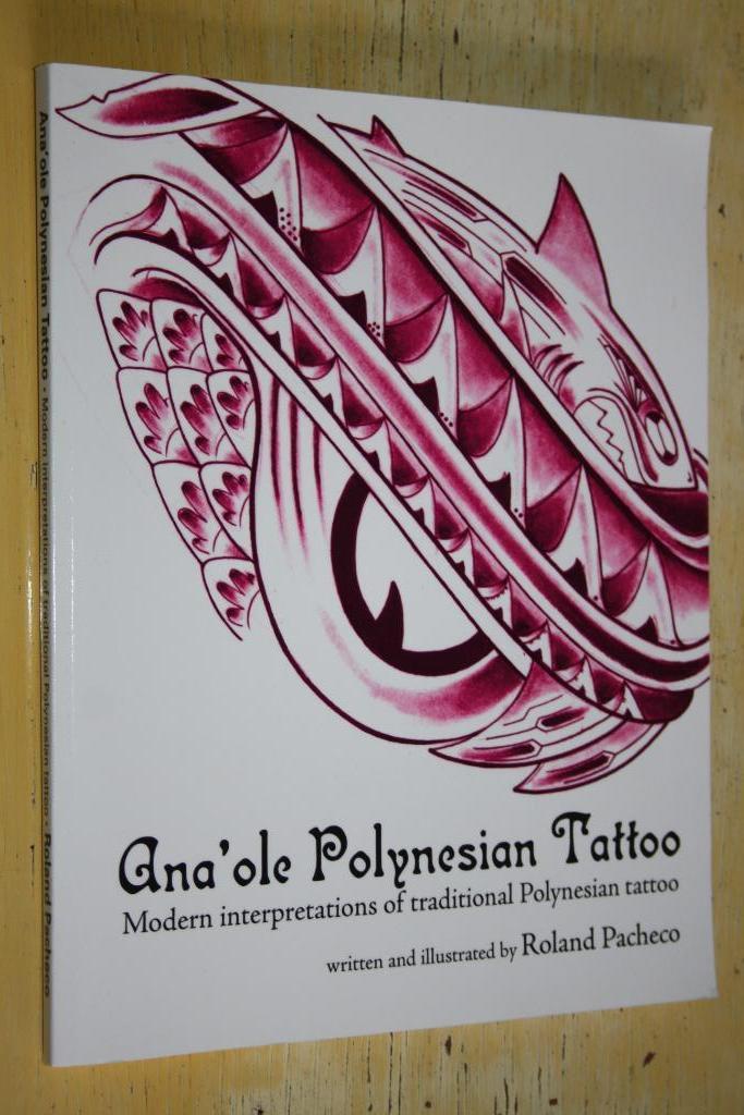 Ana ole Polynesian Tattoo Modern Interpretation Traditional, Boeken, Kunst en Cultuur | Beeldend, Zo goed als nieuw, Ophalen of Verzenden