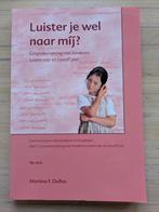 Martine Delfos - Luister je wel naar mij?, Sociale wetenschap, Ophalen of Verzenden, Zo goed als nieuw, Martine Delfos