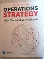 Operations strategy 7th edition (Slack & Lewis), Boeken, Economie, Management en Marketing, Zo goed als nieuw, Ophalen, Management