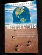 Robert Schwartz, Moedige keuzes, Ophalen of Verzenden, Gelezen