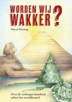 worden wij wakker? -  Marcel Messing, Boeken, Ophalen of Verzenden, Zo goed als nieuw, Spiritualiteit algemeen, Achtergrond en Informatie