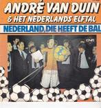 Single Andre van Duin & Het Nederlands Elftal, Ophalen of Verzenden, Gebruikt, Nederlandstalig