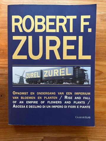Robert F Zurel  Opkomst en Ondergang beschikbaar voor biedingen