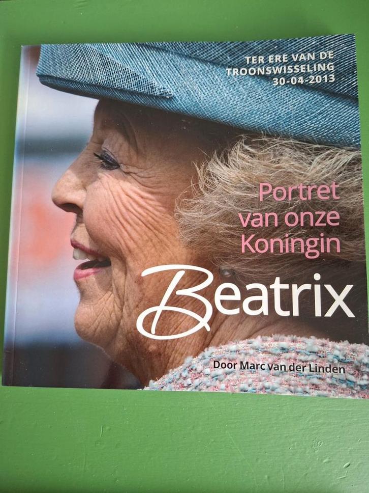 Portret van onze Koningin Beatrix - Marc van der Linden, Boeken, Geschiedenis | Vaderland, Ophalen
