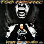 Too Hostile - Pain in the ass, Gebruikt, Ophalen of Verzenden, Techno of Trance, 12 inch