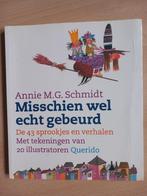 Misschien wel echt gebeurd. Annie M.G. Schmidt, Boeken, Ophalen of Verzenden, Sprookjes, Zo goed als nieuw