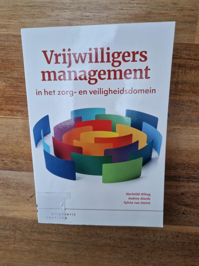 Vrijwilligersmanagement in het zorg- en veiligheidsdomein, Boeken, Zo goed als nieuw, Nederland, Mechtild Höing; Audrey Alards; Sylvia van Dartel