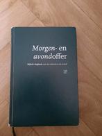 Morgen- en avondoffer, Boeken, Ophalen of Verzenden, Zo goed als nieuw