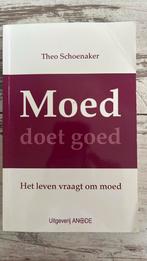 Theo Schoenaker - Moed doet goed, Ophalen of Verzenden, Zo goed als nieuw, Theo Schoenaker