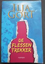 De Flessentrekker - Ilja Gort, Ophalen of Verzenden, Gelezen