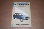 Vraagbaak Citroën Visa - Benzinemodellen 1978-1984, Auto diversen, Handleidingen en Instructieboekjes, Ophalen of Verzenden