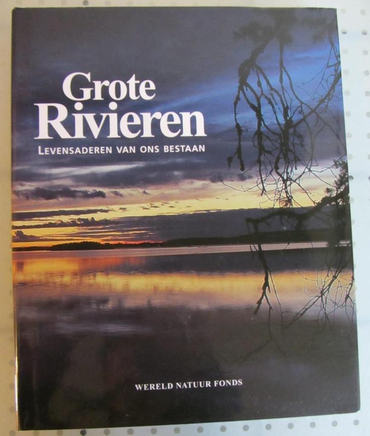 Grote rivieren door Alida van Lieckfeld Hamburg e.a WNF, Boeken, Natuur, Zo goed als nieuw, Natuur algemeen, Ophalen of Verzenden