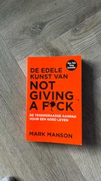 Mark Manson - De edele kunst van not giving a fuck, Boeken, Ophalen of Verzenden, Zo goed als nieuw, Mark Manson