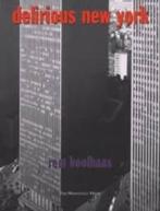 Delirious New York, Gelezen, Ophalen of Verzenden, Rem Koolhaas, Architectuur algemeen