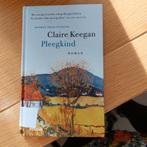 Claire Keegan - Pleegkind (Roman), Ophalen of Verzenden, Zo goed als nieuw, Claire Keegan, Europa overig