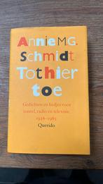 Annie M.G. Schmidt Tot hier toe, Boeken, Gedichten en Poëzie, Gelezen, Ophalen of Verzenden