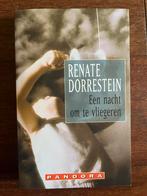 Renate Dorrestein - Een nacht om te vliegeren, Renate Dorrestein, Ophalen of Verzenden, Zo goed als nieuw, Nederland