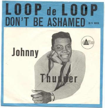 Johnny Thunder- Loop de Loop beschikbaar voor biedingen