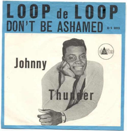 Johnny Thunder- Loop de Loop, Cd's en Dvd's, Vinyl Singles, Gebruikt, Nederlandstalig, Verzenden
