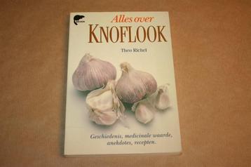 Alles over knoflook - Gesch, medicinale waarde, recepten.. beschikbaar voor biedingen