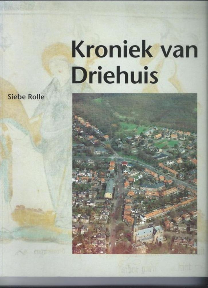 Kroniek van Driehuis, Boeken, Geschiedenis | Stad en Regio, Zo goed als nieuw, 20e eeuw of later, Ophalen of Verzenden
