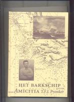 Het Barkschip AMICITIA -- T.F.J.  Pronker, Nieuw, 20e eeuw of later, Verzenden