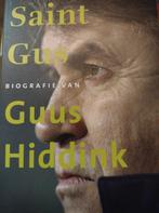 Saint Gus - Biografie van Guus Hiddink, Boeken, Sportboeken, Ophalen of Verzenden, Zo goed als nieuw