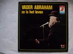 8 lp's van VADER ABRAHAM, Ophalen of Verzenden, Gebruikt, 12 inch, Levenslied of Smartlap