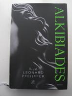Ilja Leonard Pfeijffer – Alkibiades, Boeken, Ophalen of Verzenden, Zo goed als nieuw, Nederland