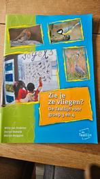 Zie je ze vliegen? De Taallijn gr 3 & 4 + CD, Ophalen of Verzenden, Zo goed als nieuw, Willy van Elsacker, Nederlands