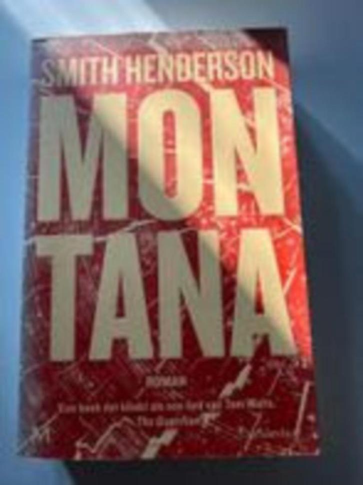 Smith Henderson - Montana, Boeken, Romans, Zo goed als nieuw, Ophalen of Verzenden