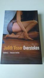 Judith Visser - Oversteken, Ophalen of Verzenden, Nederland, Judith Visser, Gelezen