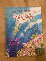 Janneke Schotveld - Superjuffie in de soep, Boeken, Kinderboeken | Jeugd | onder 10 jaar, Ophalen of Verzenden, Fictie algemeen