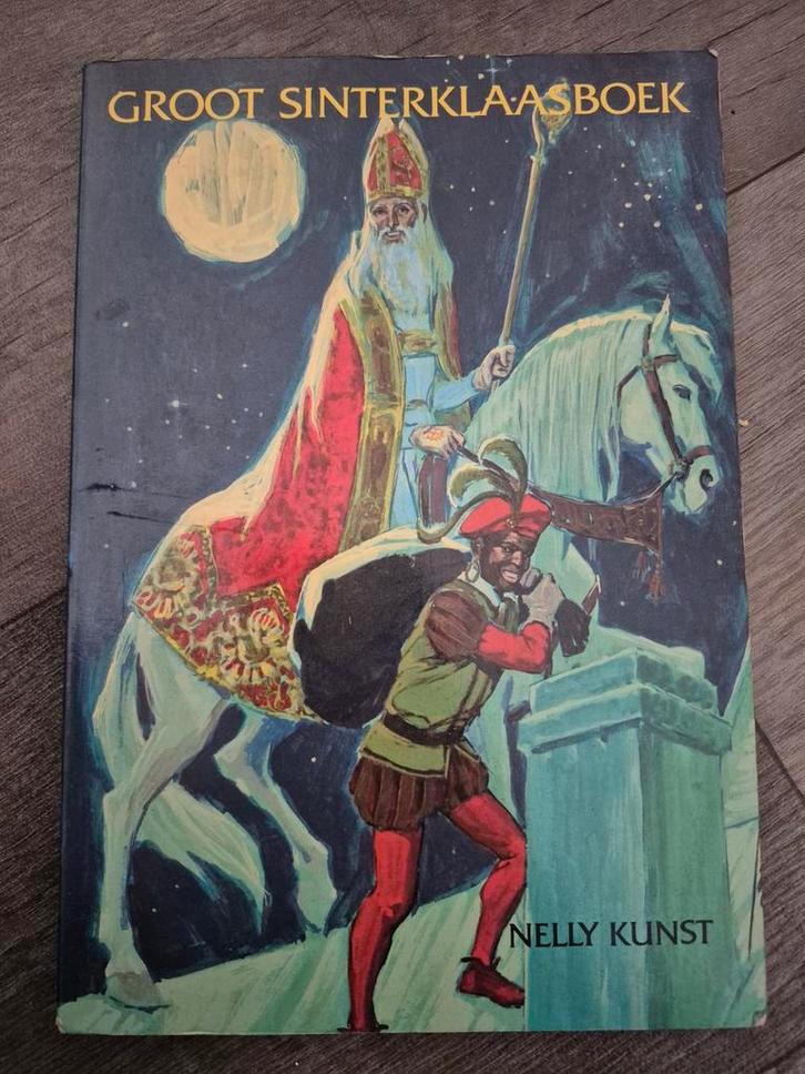 Groot Sinterklaasboek / Groot Kerstboek - Nelly Kunst, Boeken, Kinderboeken | Jeugd | onder 10 jaar, Ophalen