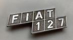 FIAT 127 oldtimer logo  merk embleem, Ophalen of Verzenden, Gebruikt, Auto's