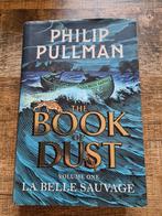 Boek philip pullman the book of dust la belle sauvage deel 1, Boeken, Ophalen of Verzenden, Zo goed als nieuw
