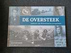 Ad van Heiningen - De oversteek Nijmegen 1944, Ophalen of Verzenden, Tweede Wereldoorlog, Zo goed als nieuw, Ad van Heiningen
