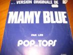 Pop Tops: Mamy Blue, Ophalen of Verzenden, Zo goed als nieuw, Pop, Single