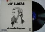 Jef Elbers - De donderdagman, Ophalen of Verzenden, 12 inch