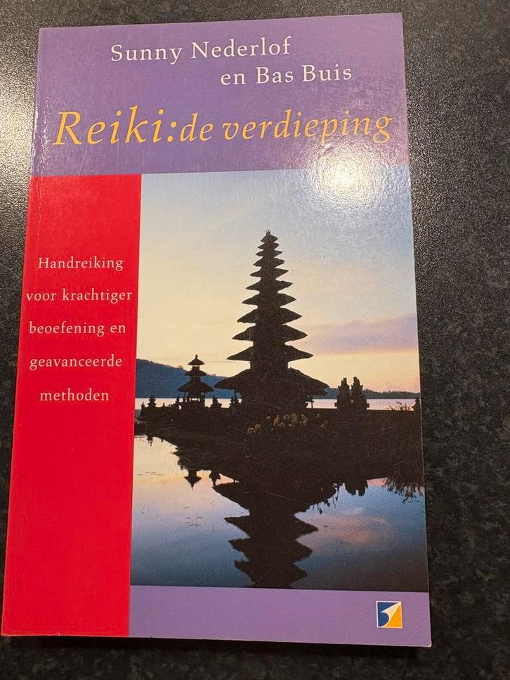 Reiki: de verdieping - Sunny Nederlof & Bas Buis, Boeken, Esoterie en Spiritualiteit, Gelezen, Achtergrond en Informatie, Spiritualiteit algemeen
