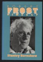 Robert Frost, himself ~ Stanley Burnshaw ~ New York ~ 1986, Verzenden, Gelezen, Amerika