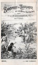 Goeverneur, J.J.A. - Shakspeare de Tijgerjager (1895), Ophalen of Verzenden