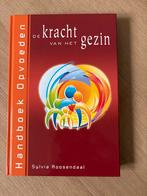 De Kracht van het Gezin - Handboek Opvoeden, Ophalen of Verzenden, Zo goed als nieuw, Opvoeding tot 6 jaar