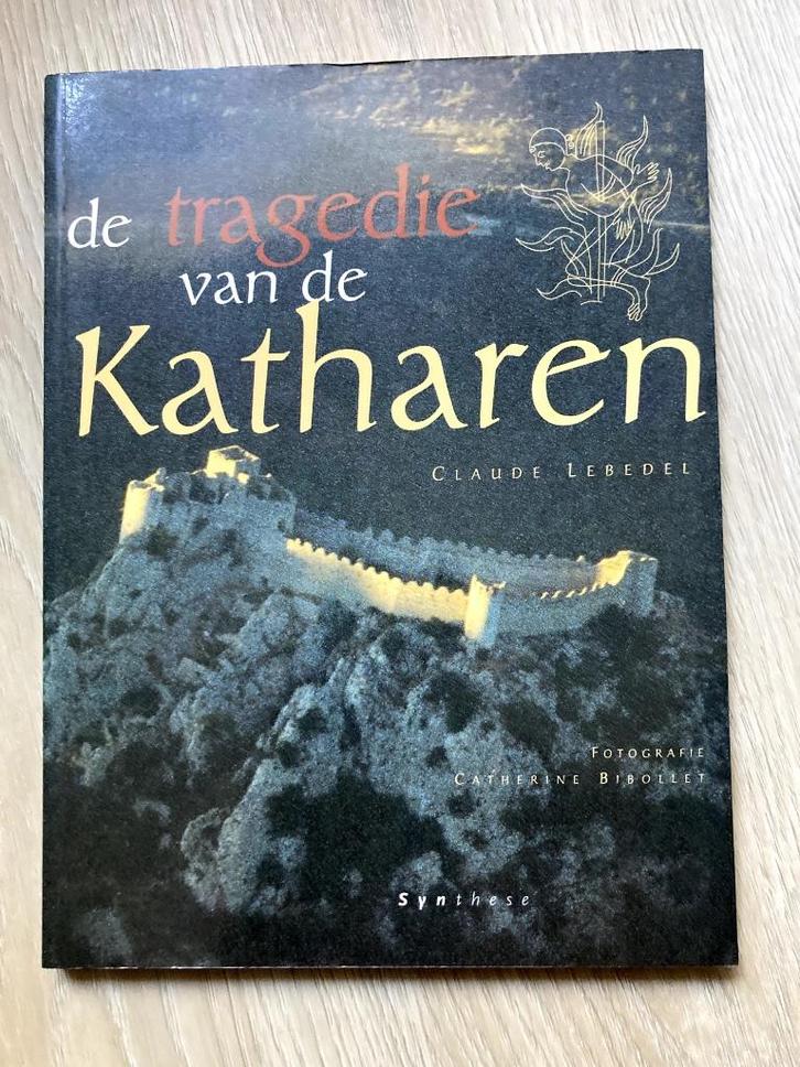 De tragedie van de Katharen, Boeken, Geschiedenis | Stad en Regio, Zo goed als nieuw, 14e eeuw of eerder, Verzenden