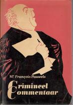 Mr Francois Pauwels - criminieel commentaar., Boeken, Ophalen of Verzenden, Alpha, Gelezen, HBO