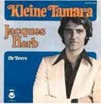 Jacques Herb – Kleine Tamara / Single / VG+, Ophalen of Verzenden, Zo goed als nieuw, Levenslied of Smartlap