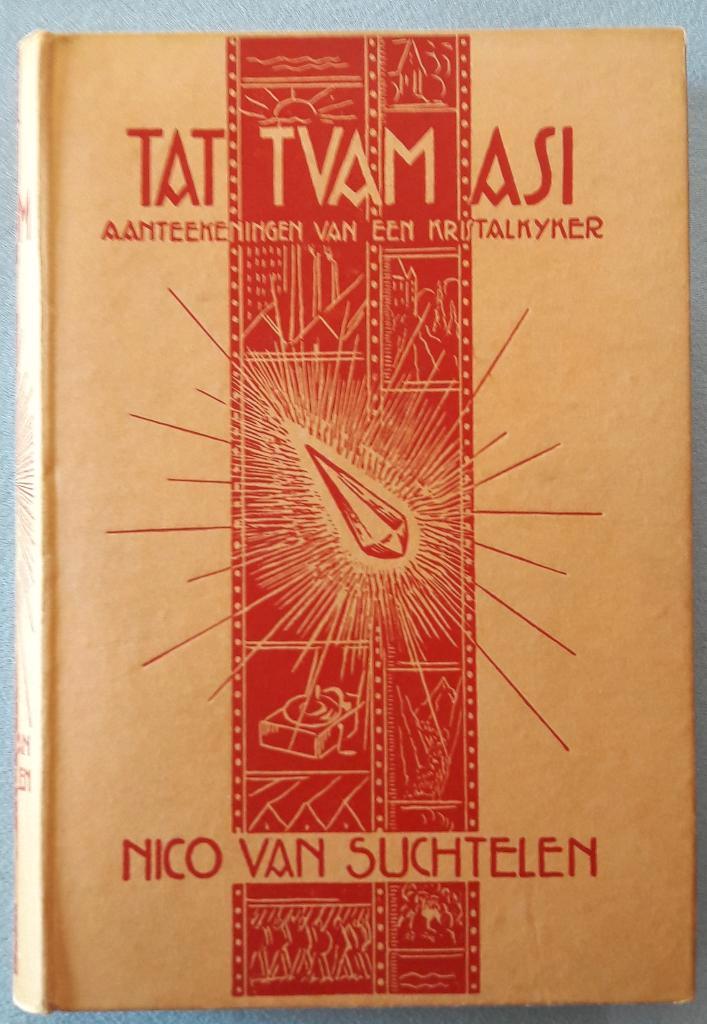 Tat tvam asi (dat zijt gij) aantekeningen van een kristalkij, Boeken, Literatuur, Gelezen, Ophalen of Verzenden